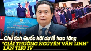 Chủ tịch Quốc hội dự lễ trao tặng 'Giải thưởng Nguyễn Văn Linh' lần thứ IV | VOVTV