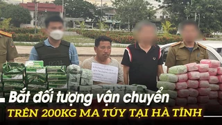 Bắt đối tượng vận chuyển trên 200kg ma túy tại Hà Tĩnh | VOVTV