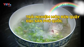 Trải nghiệm món bún quậy - Đặc sản Phú Quốc