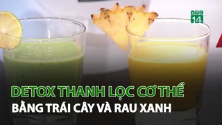 Detox thanh lọc cơ thể bằng nước trái cây và rau xanh