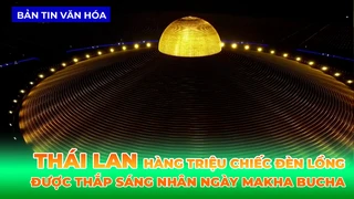 Thái Lan - Hàng Triệu Chiếc Đèn Lồng Được Thắp Sáng Nhân Ngày Makha Bucha