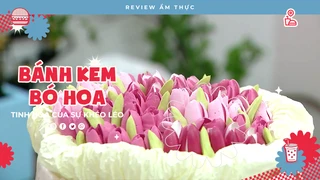 Bánh Kem Bó Hoa - Review Ẩm thực