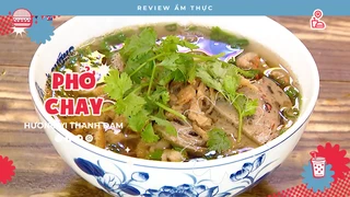 Phở Chay Thanh Đạm - Review Ẩm thực