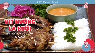 Vịt Nướng Lá Bưởi - Review Ẩm thực