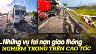 Những vụ tai nạn giao thông nghiêm trọng trên cao tốc | VOVTV