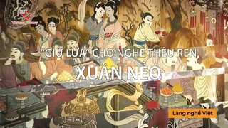 Giữ lửa cho làng nghề thêu ren Xuân Nẻo - Làng Nghề Việt