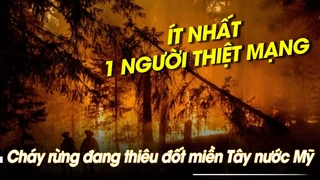 Cháy rừng đang thiêu đốt miền Tây nước Mỹ | VOVTV