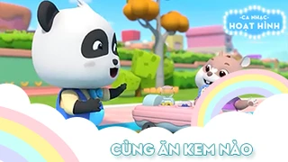 Ca khúc Cùng ăn kem nào (2)