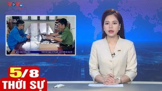 Bản tin sáng ngày 5/8 | Tin tức thời sự mới nhất hôm nay | VOV