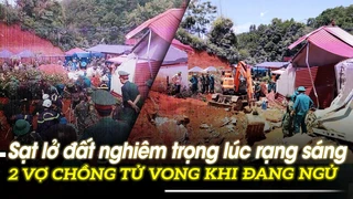 Sạt lở đất nghiệm trọng lúc rạng sáng, 2 vợ chồng tử vong khi đang ngủ | VOVTV