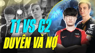 t1 vs g2: duyên và nợ | blv hoàng sama
