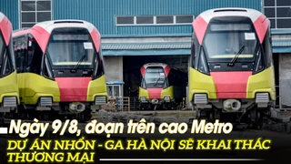 Ngày 9/8, đoạn trên cao Metro dự án Nhổn - Ga Hà Nội sẽ khai thác thương mại | VOVTV