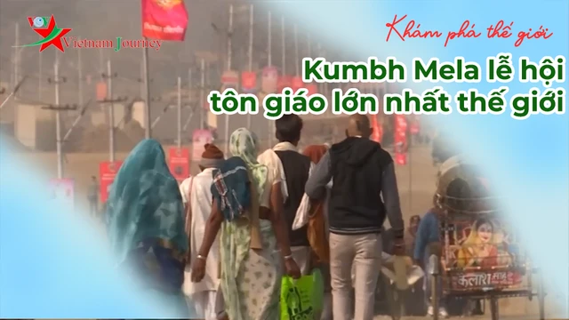 Kumbh Mela lễ hội tôn giao lớn nhất thế giới