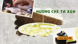 Hương chè Tà Xùa - Làng nghề Việt