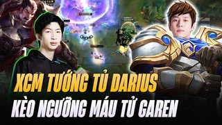 Darius của Xiao Chao Meng đốn hạ gã Garen nhát cáy