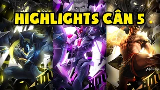 Tổng Hợp Những Pha Highlight Hay Nhất Liên Quân Cân 5 Đây