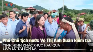 Phó Chủ tịch nước Võ Thị Ánh Xuân kiểm tra tình hình khắc phục hậu quả mưa lũ tại Sơn La | VOVTV
