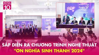 Sắp diễn ra chương trình nghệ thuật "Ơn nghĩa sinh thành 2024"