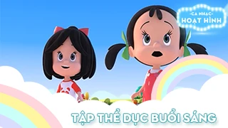 Ca khúc Tập thể dục buổi sáng (34)