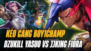 Yasuo đi Top trong tay Dzukill chạm trán JJKing FIora tại máy chủ Hàn