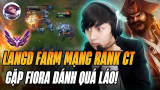 LangD bán hành Fiora cùng phong cách nối thùng cực khét gánh team mãn nhãn