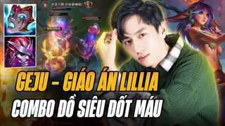 Lillia của Geju farm mạng rank Thách Đấu với combo trang bị siêu bá