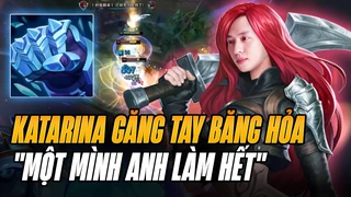 1 mình làm hết với Katarina Băng Hỏa trong tay CaiQui