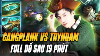 GangPlank đi kèo Tryndamere cực kỳ khó nhưng vẫn quá dễ với LangD