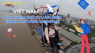 Trải nghiệm bay dù lượn trên thành phố cảng Hải Phòng