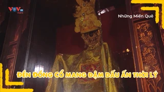 Đền Đồng Cổ mang đậm dấu ấn thời Lý