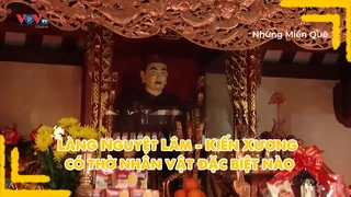 Làng Nguyệt Lâm - Kiến Xương có thờ nhân vật đặc biệt nào