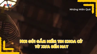 Nơi gửi gắm niềm tin khoa cử từ xưa đến nay