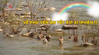 Về Phù Yên ăn tết Xíp xí (Phần 1)