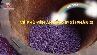 Về Phù Yên ăn tết Xíp xí (Phần 2)
