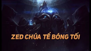 Liên Minh Radio: Zed - Chúa Tể Bóng Tối