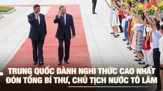 Trung Quốc dành nghi thức cao nhất đón Tổng Bí thư, Chủ tịch nước Tô Lâm