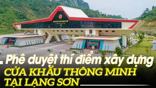 Phê duyệt thí điểm xây dựng cửa khẩu thông minh tại Lạng Sơn | VOVTV