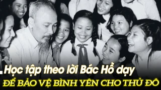 Học tập theo lời Bác Hồ dạy để bảo vệ bình yên cho Thủ đô | VOVTV