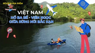 Hồ Ba Bể - Viên ngọc giữa rừng núi Bắc Kạn