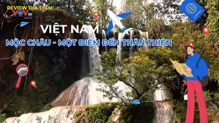 Mộc Châu - Một điểm đến thân thiện