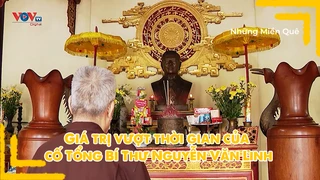 Giá trị vượt thời gian của cố Tổng Bí Thư Nguyễn Văn Linh