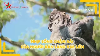 Nhịp sống chậm rãi của người dân làng Kim Liên