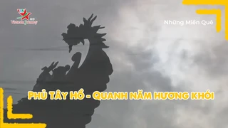Phủ Tây Hồ - Quanh năm hương khói