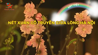 Nét xuân cổ truyền giữa lòng Hà Nội