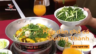 Món ăn chả cá Đường Thành - Tinh Hoa Ẩm Thực