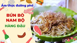 Bún bò Nam Bộ Hàng Đậu - Ẩm thực đường phố