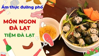 Món ngon Đà Lạt - Ẩm thực đường phố