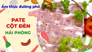 Pate Cột Đèn Hải Phòng - Ẩm thực đường phố