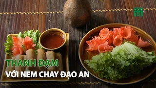 Thanh đạm với Nem Chay Đạo An