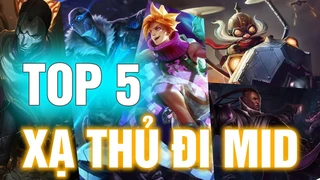 TOP 5 Tướng Xạ Thủ Có Thể Đi Đường Giữa Bá Đạo Nhất Lịch Sử LMHT